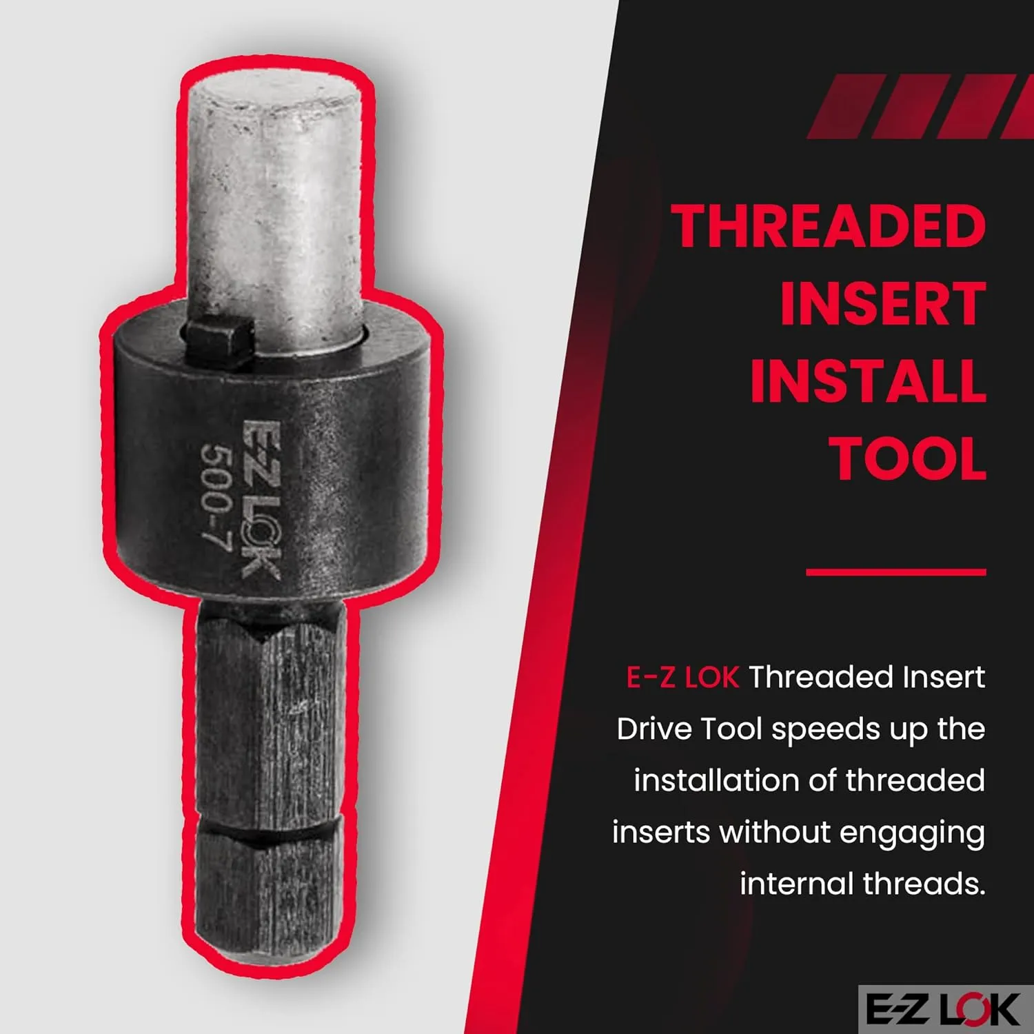 E-Z LOK - 500-7 Drive Tool - Optional - Use with 329-8, 329-801, 329-820, 329-9, 329-918, 303-8, 303-820, 319-8, 319-820, 550-8, 640-14, 653-14